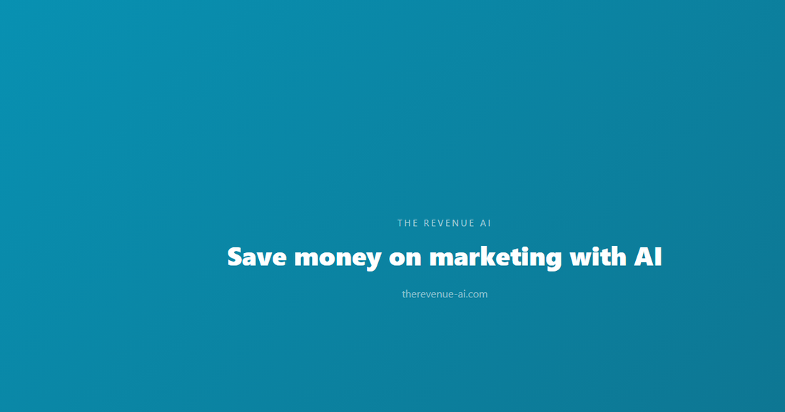 Save money on marketing with AI