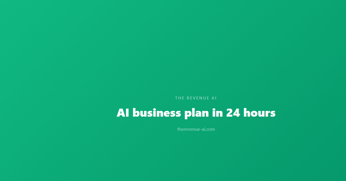 AI business plan in 24 hours