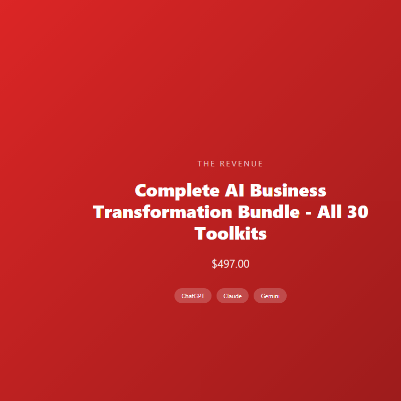 Complete AI Business Transformation Bundle - All 30 Toolkits