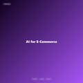 AI for E-Commerce
