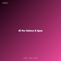 AI for Salons & Spas