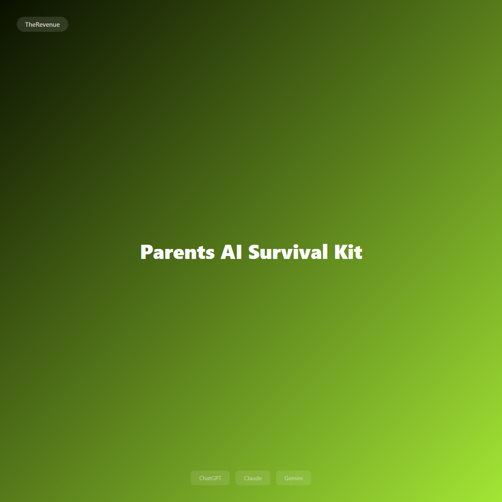 Parents AI Survival Kit