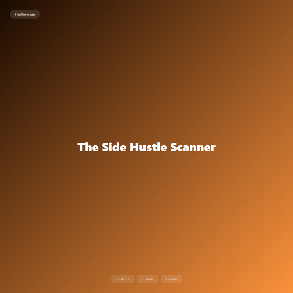 The Side Hustle Scanner